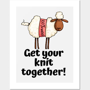 Get Your Knit Together! Posters and Art